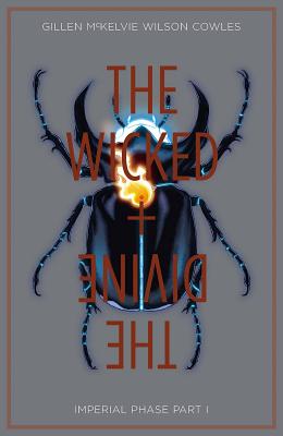 Wicked + the Divine Volume 5: Imperial Phase I