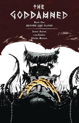 The Goddamned Oversized 'Before the Flood' HC