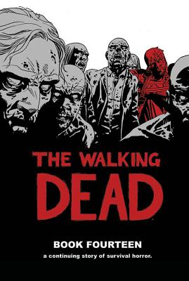 The Walking Dead Book Fourteen