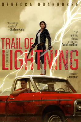 Image for Trail of Lightning (Sixth World, The)