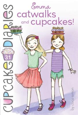 Emma Catwalks and Cupcakes! (31) (Cupcake Diaries)