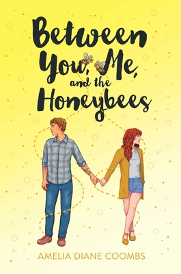 Image for Between You, Me, and the Honeybees Between You, Me, and the Honeybees