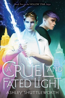 Image for A Cruel and Fated Light (2) (Hollow Star Saga) A Cruel and Fated Light (2) (Hollow Star Saga)