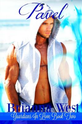 Pavel (Guardians In Love) (Volume 2)