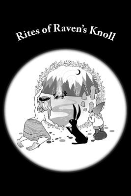 Rites of Raven's Knoll
