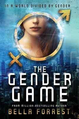 The Gender Game (The Gender Games) (Volume 1)