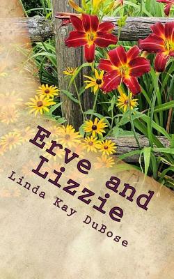 Erve and Lizzie