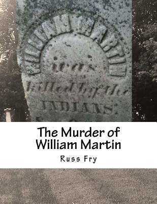 Image for The Murder of William Martin The Murder of William Martin