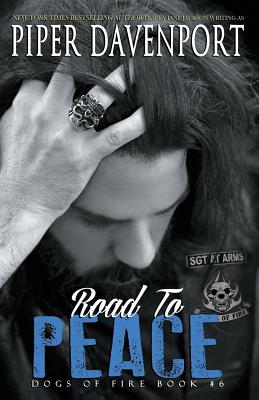 Road to Peace (Dogs of Fire) (Volume 6)