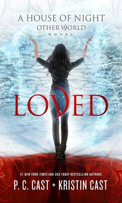 Image for Loved (House of Night Other World series, Book 1)