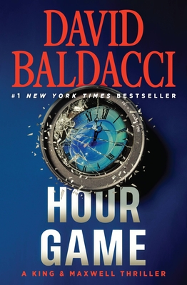 Hour Game (King & Maxwell Series)