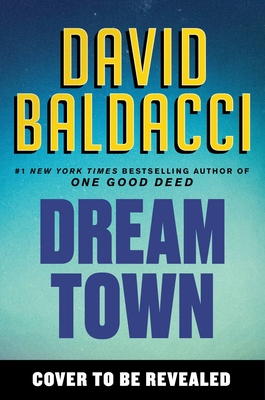 Dream Town (An Archer Novel, 3)