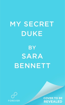 My Secret Duke (Romancing the Dukes, 2)