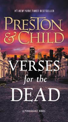 Verses for the Dead (Agent Pendergast Series, 18)