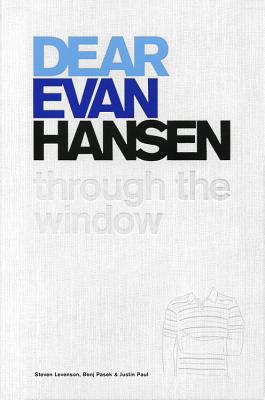 Image for Dear Evan Hansen: Through the Window