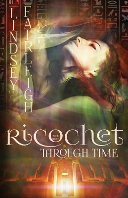 Ricochet Through Time (Echo Trilogy)