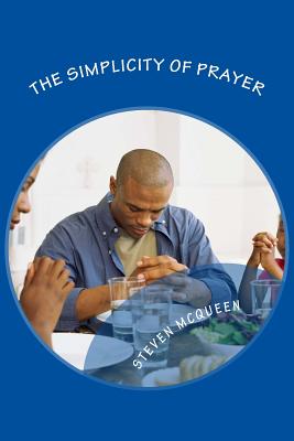 The Simplicity of Prayer