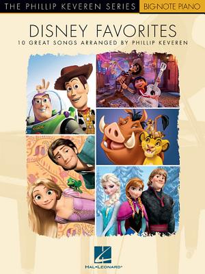 Disney Favorites: The Phillip Keveren Series (Phillip Keveren Series Big-Note Piano)