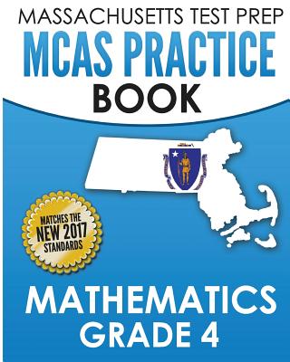 Massachusetts Test Prep MCAS Practice Book Mathema