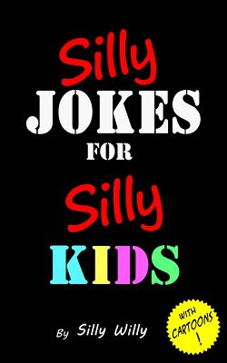 Image for Silly Jokes for Silly Kids