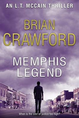 Memphis Legend (An L.T. McCain Thriller)