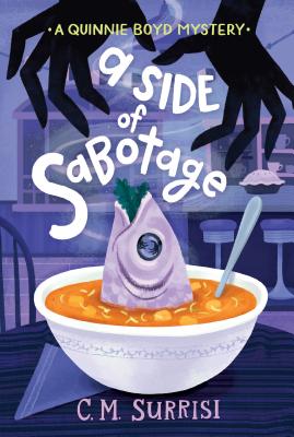 Image for A Side of Sabotage: A Quinnie Boyd Mystery (Quinnie Boyd Mysteries) A Side of Sabotage: A Quinnie Boyd Mystery (Quinnie Boyd Mysteries)