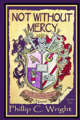 Not Without Mercy The Passage Home: The Passage Home