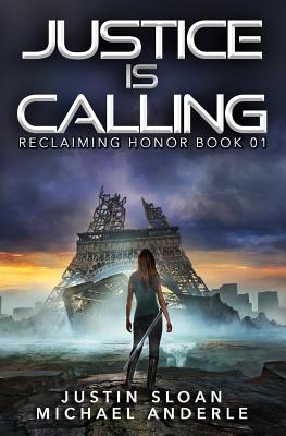 Justice is Calling: A Kurtherian Gambit Series (Reclaiming Honor)