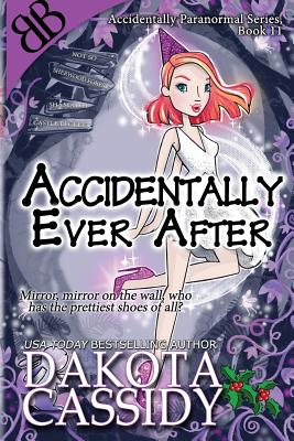 Accidentally Ever After (The Accidentals)