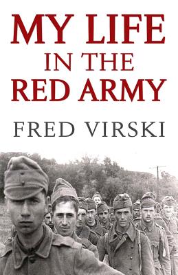 My Life in the Red Army. Uncommon Valor Series.