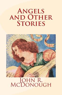 Angels and Other Stories