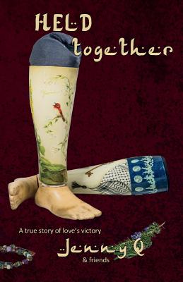 Held Together: A True Story of Love's Victory (1)