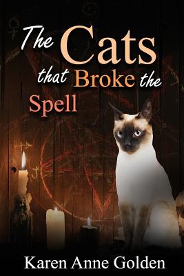 Cats That Broke The Spell, The