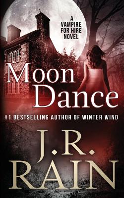 Moon Dance (Vampire for Hire) (Volume 1)