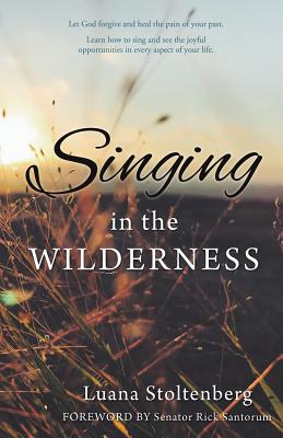 Singing in the WILDERNESS