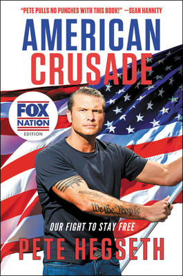 Image for American Crusade: Our Fight to Stay Free American Crusade: Our Fight to Stay Free