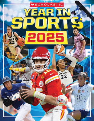 Image for Scholastic Year in Sports 2025 Scholastic Year in Sports 2025