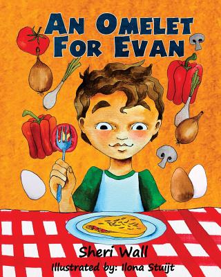 An Omelet For Evan