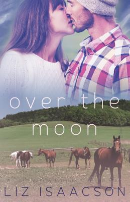 Over the Moon: An Inspirational Western Romance