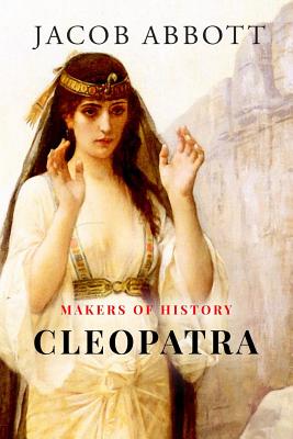 Makers of History: Cleopatra