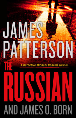 The Russian (A Michael Bennett Thriller, 13)