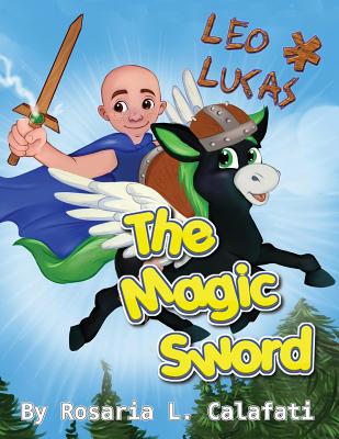 The Magic Sword: Leo & Lucas