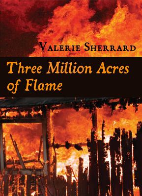 Image for Three Million Acres of Flame