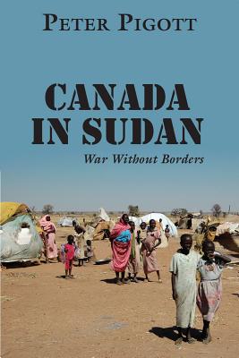 Canada in Sudan: War Without Borders