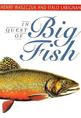 In Quest of Big Fish