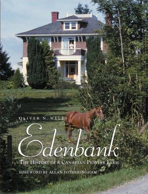 Image for Edenbank: The History Of A Canadian Pioneer Farm