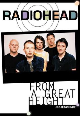 Radiohead: From a Great Height