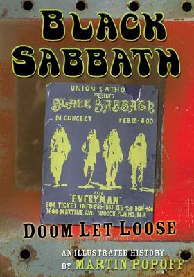 Black Sabbath: Doom Let Loose: An Illustrated History