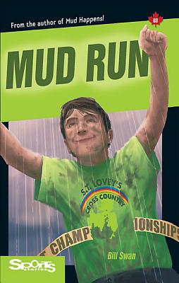 Mud Run (Lorimer Sports Stories)