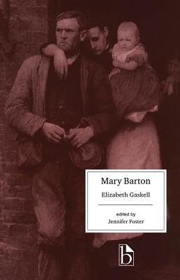 Mary Barton (Broadview Literary Texts)